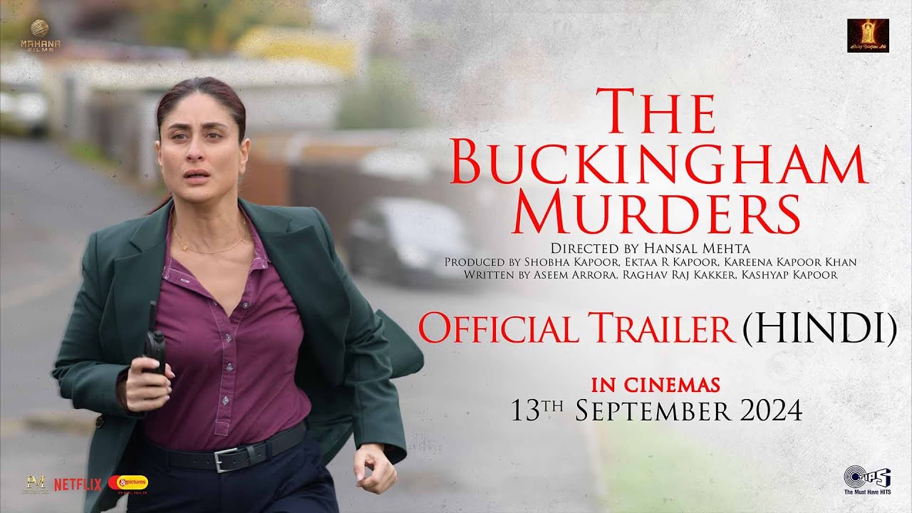 uSWNCCChrC0-HD – Housefull The Buckingham Murders review: In her production debut, Kareena Kapoor Khan leads in Hansal Mehta's 'The Buckingham Murders,' a gripping tale of secrets, racial tension, and murder in a quiet English town.