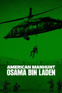 american-manhunt-osama-bin-laden – Housefull This three part docuseries from directors Mor Loushy and Daniel Sivan gives an in-depth look at how the world mobilized to hunt down Osama Bin Laden after his orchestrations of the September 11th, 2001 attacks on the United States. Featuring interviews with key people within the US government who helped in the global chase, this series focuses on the decade-long mission to capture one of the world’s most notorious terrorists.