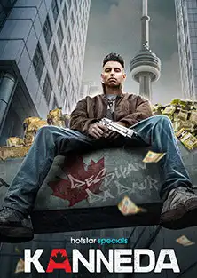 kanneda11742458530 β Housefull Kanneda" is a compelling crime drama set in 1990s Toronto, tracing the tumultuous journey of Nimma, a Punjabi singer portrayed by Parmish Verma.