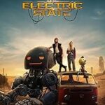 the_electric_state – Housefull The Electric State is a 2025 American science fiction adventure comedy film directed by Anthony and Joe Russo from a screenplay by Christopher Markus and Stephen McFeely, loosely based on the 2018 illustrated novel of the same name by Simon Stålenhag. Starring Chris Pratt, Millie Bonnie Brown Bongiovi, Ke Huy Quan and Stanley Tucci.