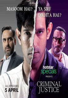 Criminal_Justice_India β Housefull Aditya, a taxi driver, has a one-night stand with Sanaya, his passenger. However, he lands in trouble when he wakes up in a pool of her blood with her corpse beside him.